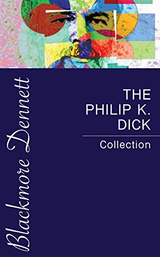 The Philip K Dick Collection