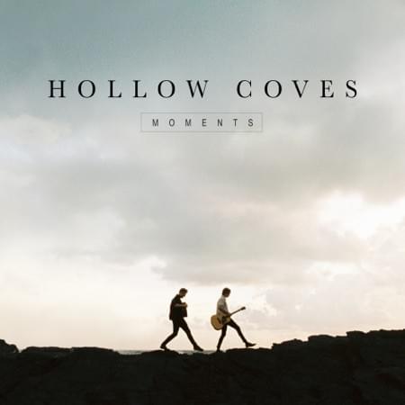 Hollow Coves_Moments