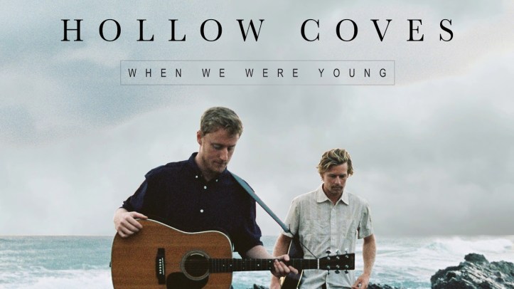 Hollow Coves_When We Were Young