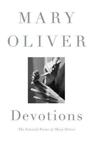 Devotions_Mary Oliver